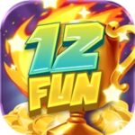 12Fun – Tìm hiểu chi tiết về Cổng game 12 Fun  – Phiên bản hoàn hảo 2024