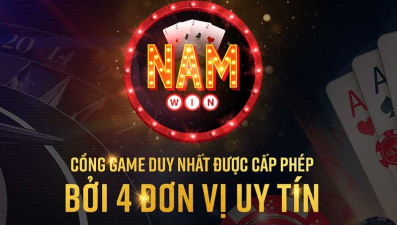 NamWin là cổng game uy tín được cấp phép hoạt động chuyên nghiệp