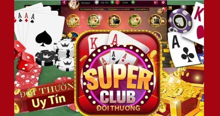 Super Club là sân chơi đổi thưởng uy tín hàng đầu hiện nay