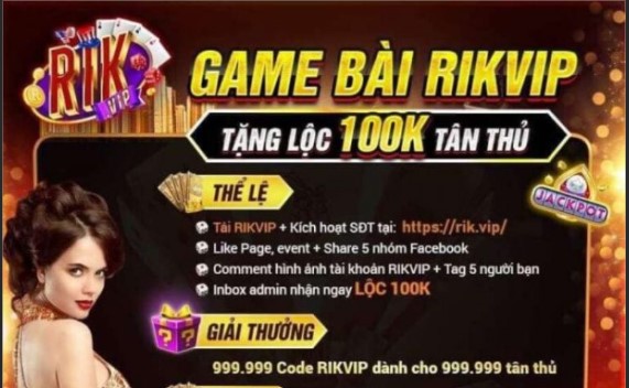 [HOT 2023] Rikvip Giftcode dành cho game thủ lên tới 5 triệu đồng