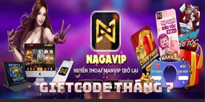 Thỏa mãn đam mê săn thưởng với kho Nagavip Giftcode không giới hạn