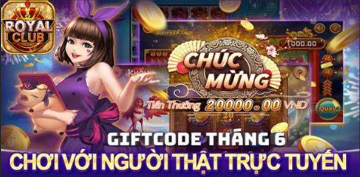 Hướng dẫn chi tiết cách nhận mã dự thưởng Royal Club Giftcode