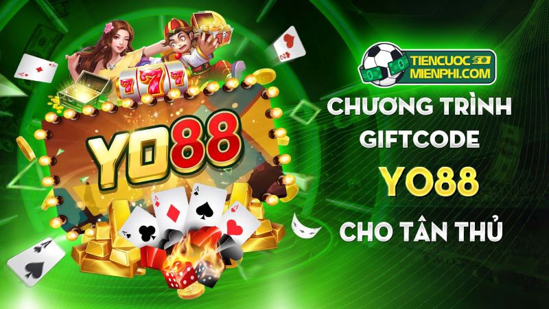 Cập nhật ngay YO88 Giftcode hot nhất năm 2023