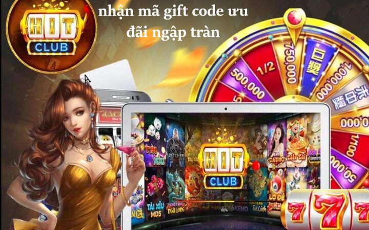 Gift code HitClub – Hướng dẫn cách nhận mới nhất từ hệ thống 